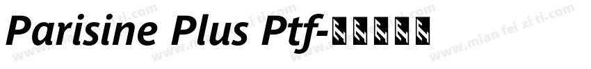 Parisine Plus Ptf字体转换